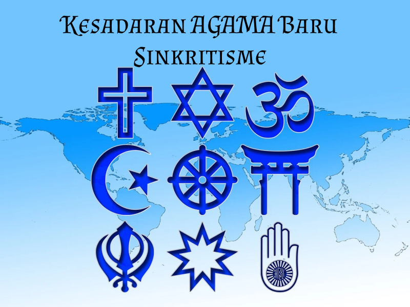 Kesadaran AGAMA Baru Sinkritisme